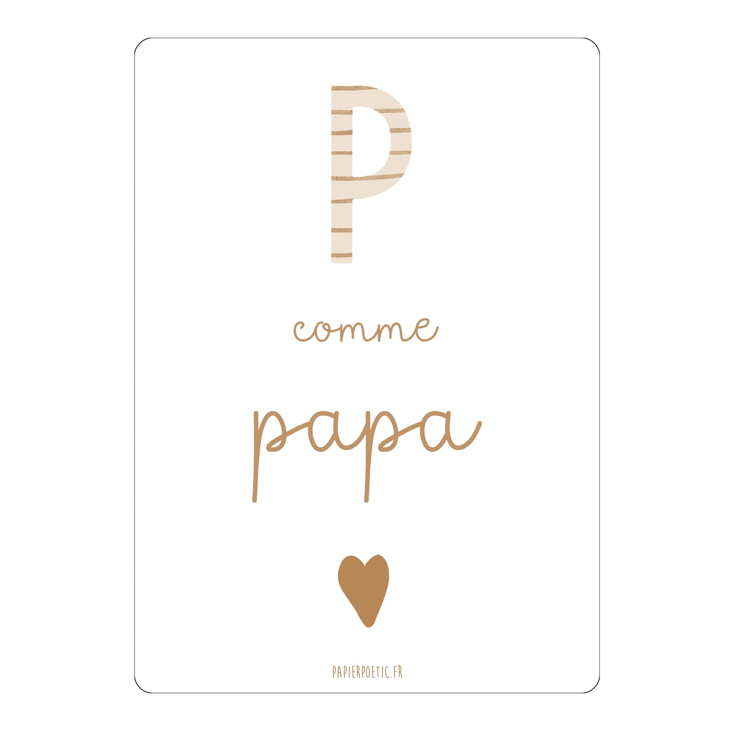 Carte "P comme Papa" - Papier Poetic